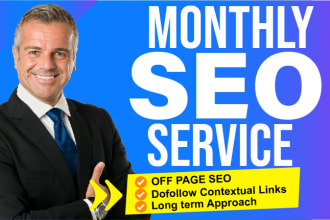 provide complete monthly seo service with high quality backlinks