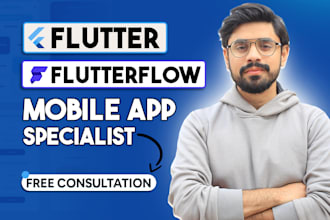 be flutterflow flutter mobile app developer and consultant
