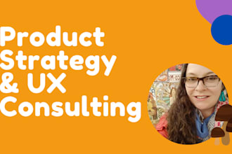 be your consultant for product strategy and UX on zoom