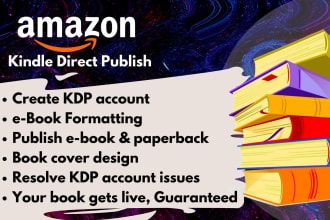 create KDP amazon account, ebook formatting, ebook publish and paperback
