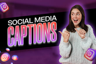 write creative social media captions for instagram and facebook