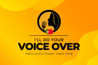 record your message as a portuguese portugal female voice over