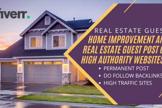 publish a guest post on a high quality real estate and home improvement blogs