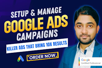 manage or setup google ads adwords search ads PPC campaigns as SEM specialist