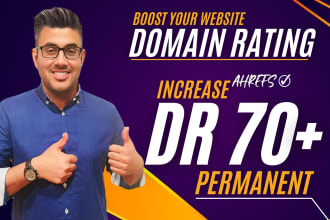 increase domain rating ahrefs DR using high authority dofollow seo backlinks