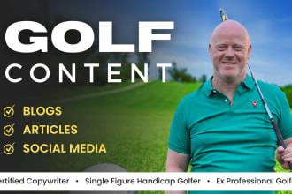 write engaging SEO friendly golf blogs and articles