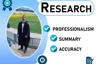 conduct comprehensive research and a thorough summary