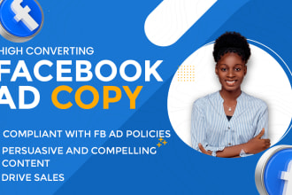 write highly converting and persuasive facebook ad copy for your business