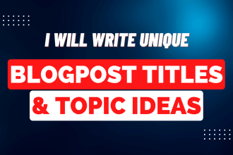 write unique article title ideas and engaging blog post topics