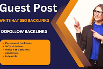 publish article with high quality guest post backlink