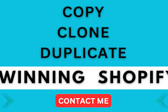 copy, clone, duplicate, or redesign shopify store