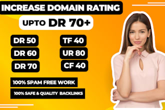 boost increase ahrefs domain rating DR 70, moz domain authority da,pa,tf,cf