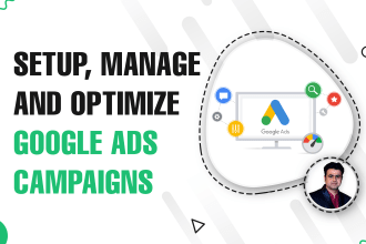 setup manage and optimize google ads campaign on monthly basis