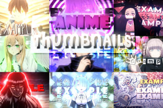 design 2 anime thumbnails for your youtube channel