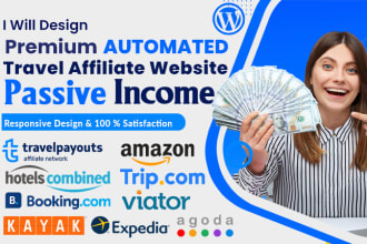 design premium automated travel affiliate website for passive income