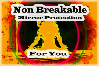 do non breakable mirror protection for you