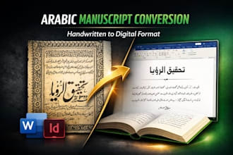 type arabic handwritten manuscript, book, and notes into ms word, pdf,word,docx
