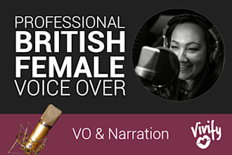 be your british female narrator for any voice over project