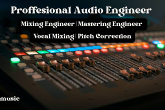 mix and master your music as a professional audio engineer