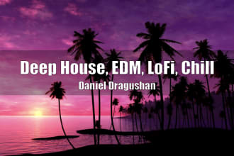 produce edm, deep house, lofi, phonk music