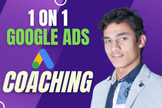 be your google ads mentor, coach and consultant