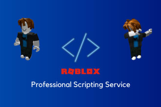 script anything you want for you on roblox