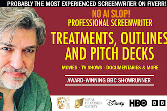 write your tv or movie treatment, pitch or outline as a bafta nominated writer