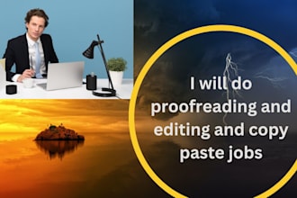 do proofreading and editing and copy paste jobs