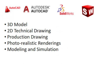 draft 3d models, 2d drawing, 3d print, product design in solidworks and autocad