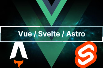 develop a responsive website in vue, svelte, astro