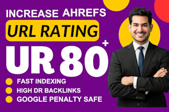 increase ahrefs url rating ur 80 plus
