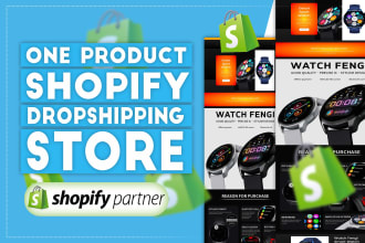 build high converting one product shopify dropshipping store