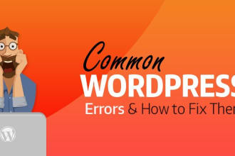 fix wordpress errors and HTML, CSS, PHP, javascript issue