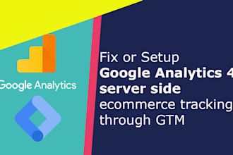 fix or setup google analytics 4 server side ecommerce tracking through GTM