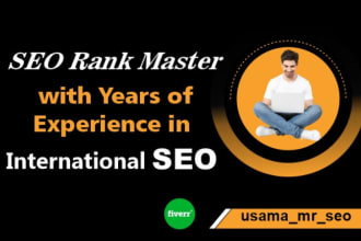 be your SEO expert with international optimization strategies
