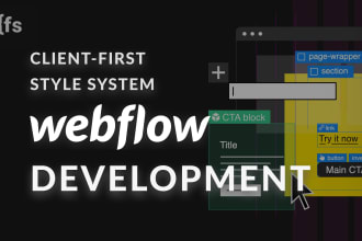 develop expert level webflow website with the client first system