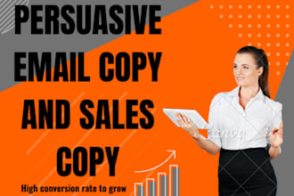write persuasive email copy and sales copy for your  business