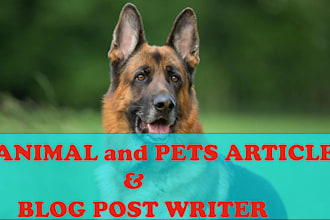 write well researched SEO animal, dog and pet content