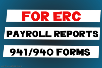 prepare 940, 941 form, 1040 tax form, payroll report for erc