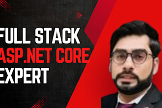 be your full stack asp dot net mvc core developer