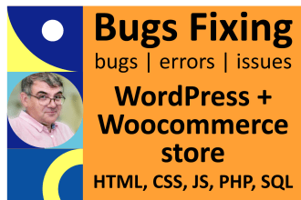 fix issue, bugs and errors your wordpress site and woocommerce shop