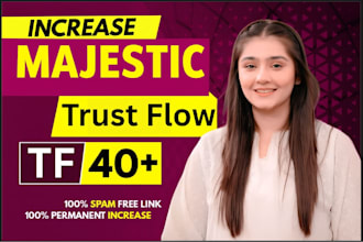 increase tf, trust flow, trust flow tf, majestic tf 40 plus