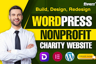 build wordpress charity, nonprofit, ngo, and donation websites design, redesign