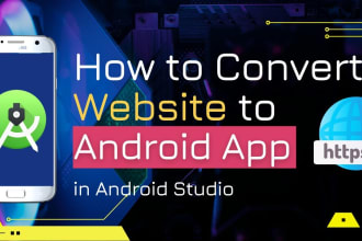 convert website to android app with push notifications and reskin any app