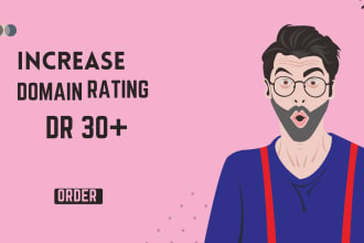 increase ahrefs domain rating 30 plus