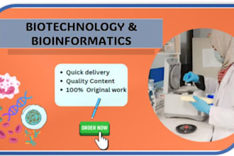 write biotech, bioinformatics, molecular biology, genetics, and medical articles