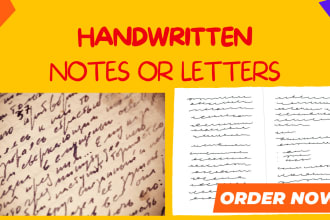 perfectly handwrite any documents, study notes, and letters for you