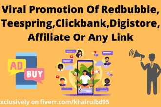 promote redbubble, teespring, clickbank, digistore, affiliate marketing