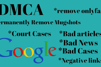 permanently remove negative articles false bad news delete negative links google