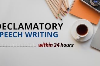 write declamatory speeches for students in 24 hours